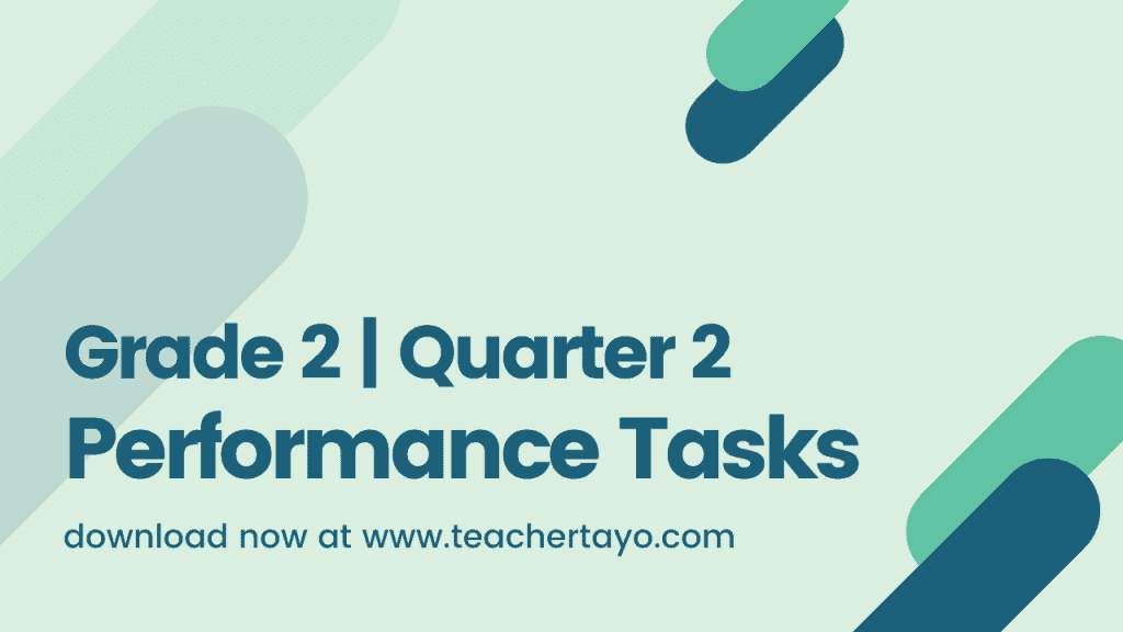 Grade 2 Performance Tasks for 2nd Quarter