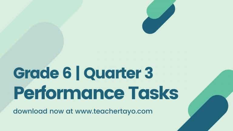 Grade 6 Performance Tasks for 3rd Quarter